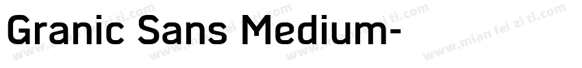 Granic Sans Medium字体转换